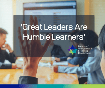 Great Leaders Are Humble Learners