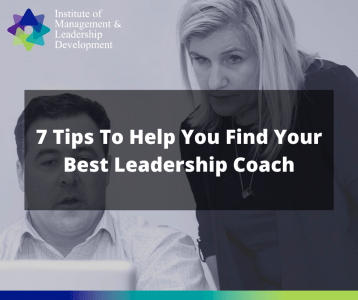 7 Tips To Help You Find Your Best Leadership Coach