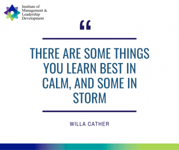 Leadership Quotes - Calm and Storm - Will Cather